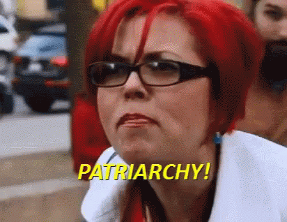Patriarchy!.gif